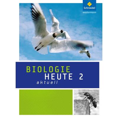 Biologie heute aktuell 2 SB RS NRW (Ausg. 2011), Gebundene Ausgabe von , Schroedel