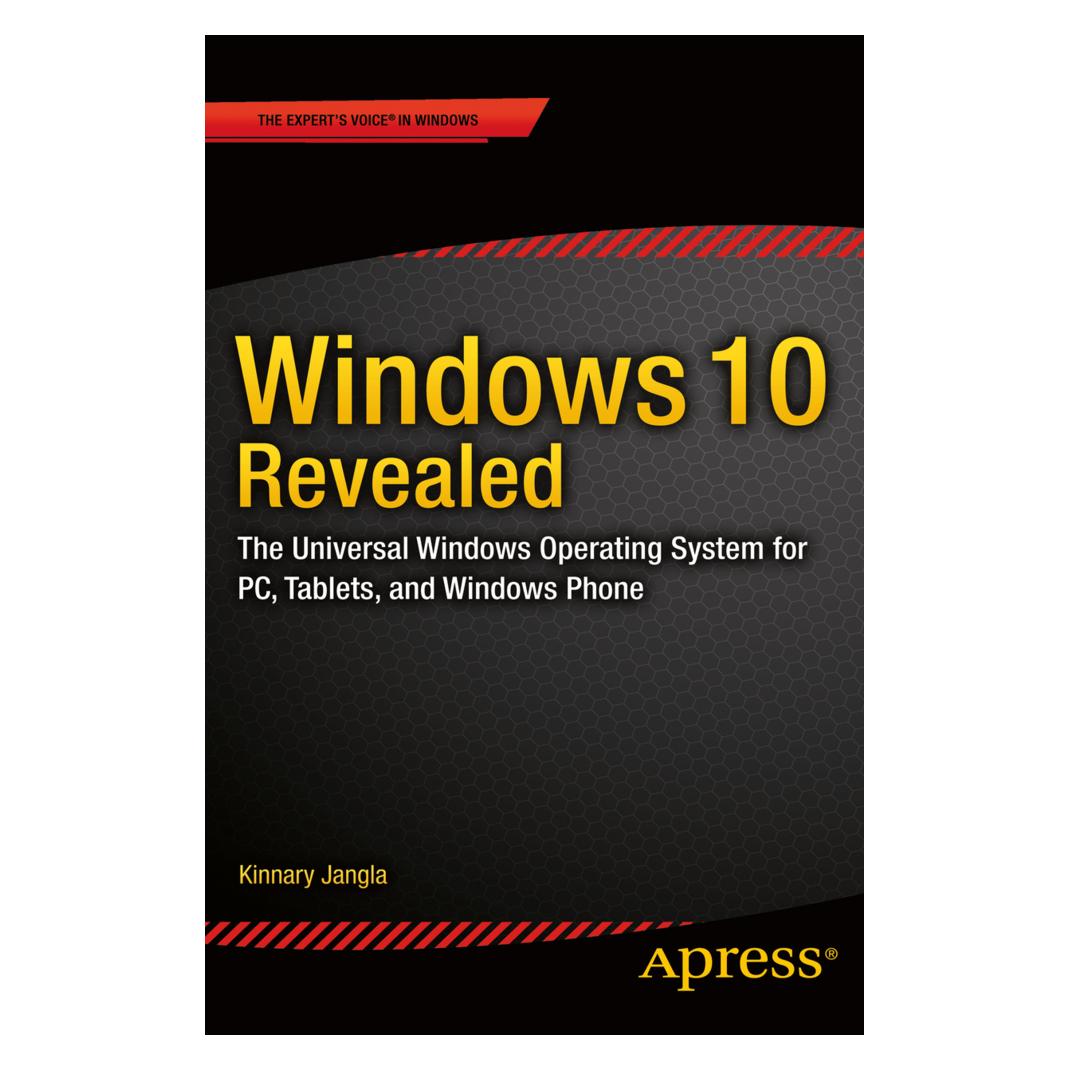 Springer Windows 10 Revealed (Englisch, Softcover, Kinnary Jangla) (55583928)