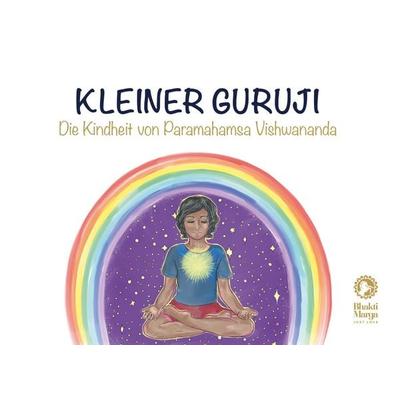 Kleiner Guruji, Gebundene Ausgabe von Bhakti Marga Publications, Bhakti Marga Publications, 978-3-940381-88-0