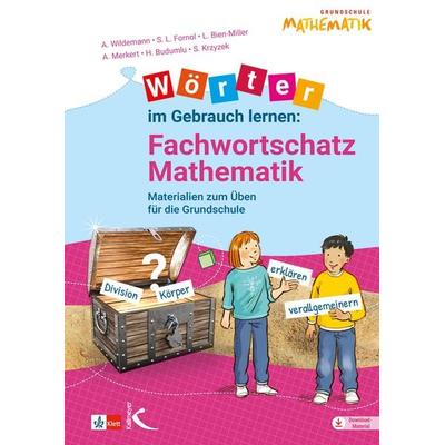 Wörter im Gebrauch lernen: Fachwortschatz Mathematik, Taschenbuch von Anja Wildemann,Sarah L. Fornol,Lena Bien-Miller,Alexandra Merkert,Handan