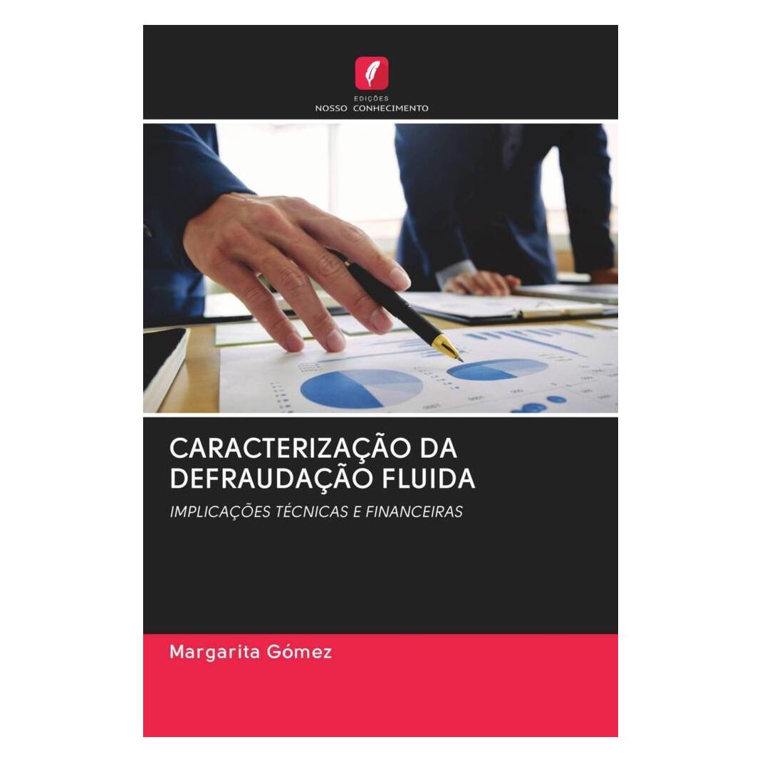 Edicoes Nosso Conhecimento Caracterização Da Defraudação Fluida (Softcover, Margarita Gómez) (56163750)