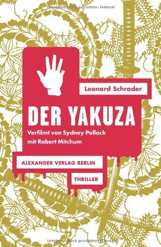 Leonard Schrader - Der Yakuza: Thriller - Preis vom 09.10.2026 07:28:09 h