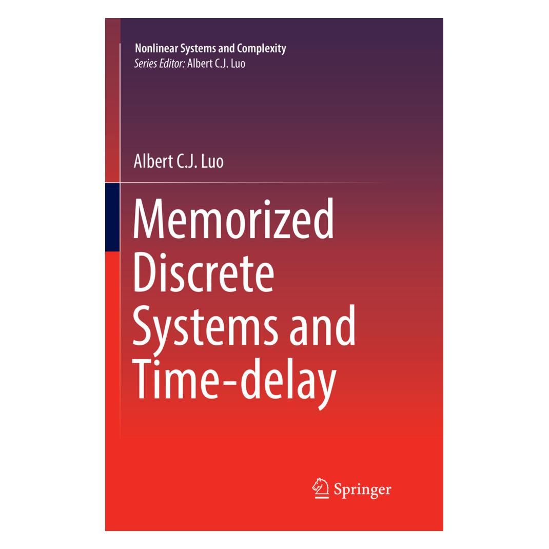 Springer Memorized Discrete Systems and Time-delay (Englisch, Softcover, Albert C. J. Luo) (56010184)