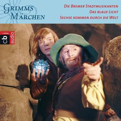 Die Bremer Stadtmusikanten, Das blaue Licht, Sechse kommen durch die Welt - Brüder Grimm, Audio, 9783837134322