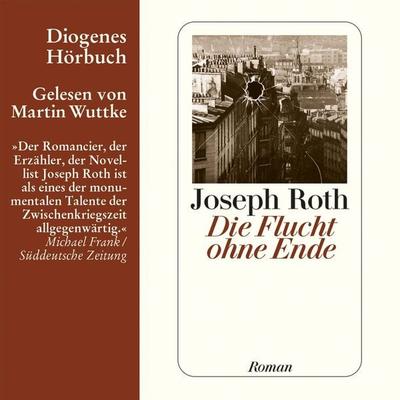 Die Flucht ohne Ende - Joseph Roth, Audio, 9783257692006