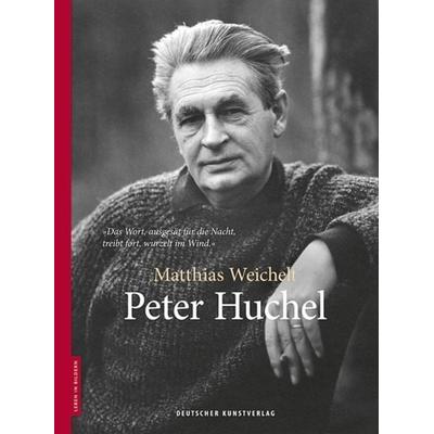 Peter Huchel, Gebundene Ausgabe von Matthias Weichelt, Deutscher Kunstverlag, 978-3-422-07458-3