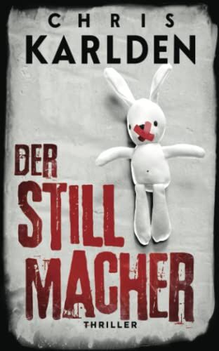 Chris Karlden - Der Stillmacher: Thriller - Preis vom 17.10.2026 19:25:27 h