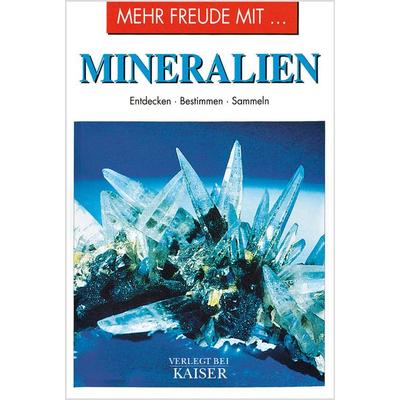 Mehr Freude mit … Mineralien, Taschenbuch von , Neuer Kaiser, 978-3-8468-1114-6