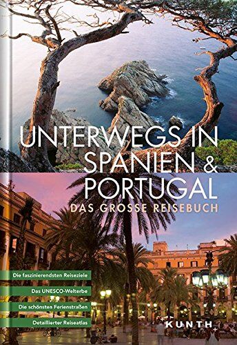 Kunth Verlag - KUNTH Bildband Unterwegs in Spanien / Portugal: Das große Reisebuch (KUNTH Unterwegs in ...) - Preis vom 11.10.2026 03:10:56 h