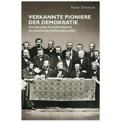 Verkannte Pioniere der Demokratie, Sachbücher von Robin Simonow