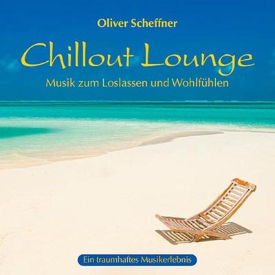 Chillout Lounge - Oliver Scheffner, CD, 9783893215072