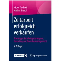 Zeitarbeit erfolgreich verkaufen, Fachbücher von Markus Brandl, Nicole Truchsess