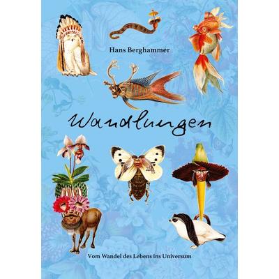 Wandlungen, Taschenbuch von Hans Berghammer, BoD – Books on Demand, 978-3-7597-3708-3