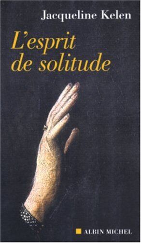 Jacqueline Kelen - L'esprit de solitude - Preis vom 14.10.2026 23:07:16 h
