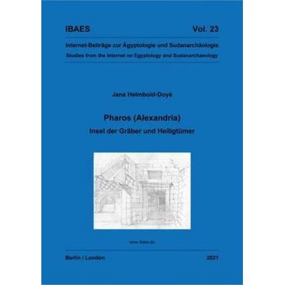 Pharos (Alexandria), Taschenbuch von Jana Helmbold-Doyé, Golden House Pubn, 978-1-906137-73-1