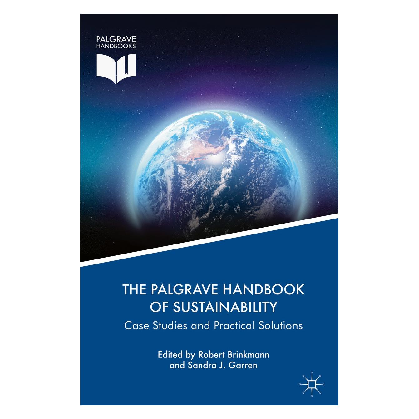 Springer The Palgrave Handbook of Sustainability (Englisch, Hardcover, Robert Brinkmann, Sandra J. Garren) (9783319713885)