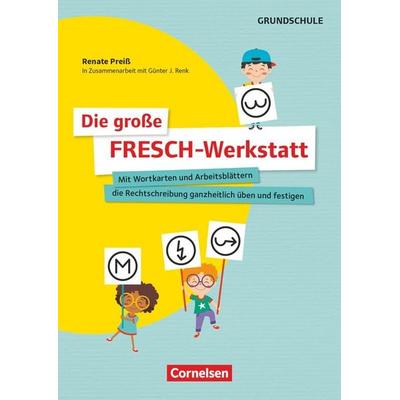 Die große FRESCH-Werkstatt - Mit Wortkarten und Arbeitsblättern die Rechtschreibung ganzheitlich üben und festigen, Zubehör von Renate Preiss,