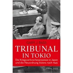 Tribunal in Tokio, Sachbücher von Gary J. Bass
