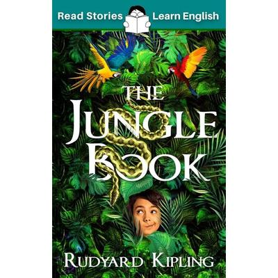 The Jungle Book, Taschenbuch von Karen Kovacs, Read Stories - Learn English, 978-1-914600-04-3