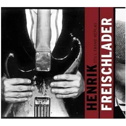 Schallplatten, Still Frame Replay (2LP 180gramm) (Freischlader, Henrik)