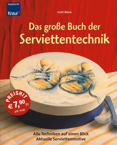 Uschi Wieck - Das große Buch der Serviettentechnik - Preis vom 09.10.2026 07:28:09 h