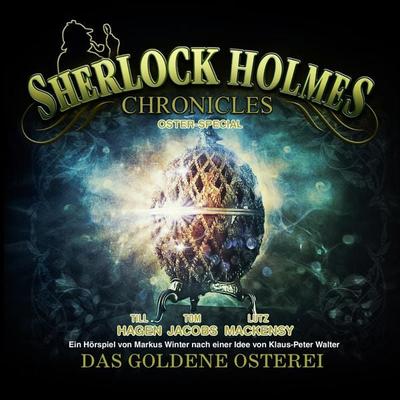 Sherlock Holmes Chronicles, Oster Special: Das goldene Osterei - Arthur Conan Doyle, Audio, 4260507148049