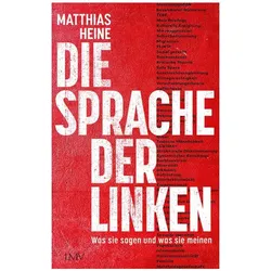 Die Sprache der Linken, Sachbücher von Matthias Heine