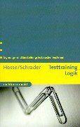 Jürgen Hesse - Testtraining Logik. Eignungs- und Einstellungstests sicher bestehen - Preis vom 30.09.2026 09:01:18 h
