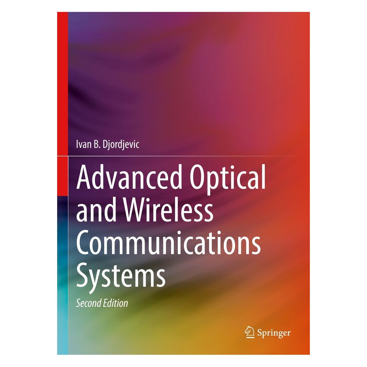Springer Djordjevic:Advanced Optical and Wireles (Englisch, Hardcover, Ivan B. Djordjevic) (9783030984908)