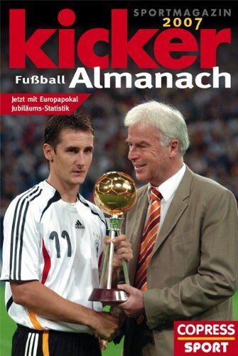 Kicker Sportmagazin - Kicker Fußball-Almanach 2007: Jetzt mit Europapokal Jubiläums-Statistik - Preis vom 01.10.2026 17:08:56 h