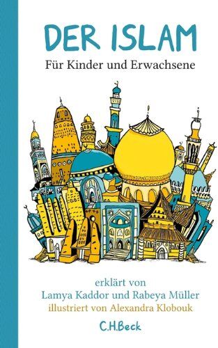 Lamya Kaddor - Der Islam: Für Kinder und Erwachsene - Preis vom 09.10.2026 07:28:09 h
