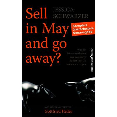 Sell in May and go away?, Gebundene Ausgabe von Jessica Schwarzer, Börsenbuchverlag