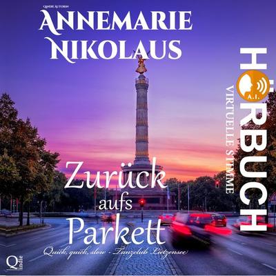 Zurück aufs Parkett - Annemarie Nikolaus, Audio, 9783819456947