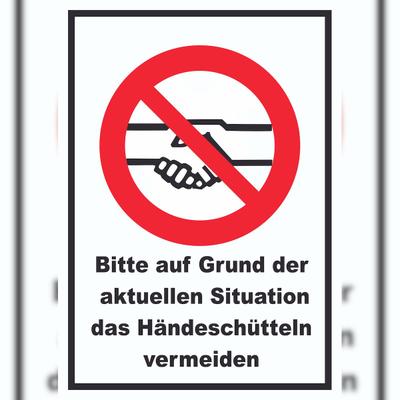 HB-Druck Bitte auf Grund der aktuellen Situation das Hände schütteln vermeiden Schild A3 Rückseite selbstklebend