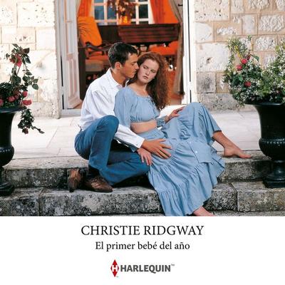 El primer bebé del año - Christie Ridgway, Audio, 9791370002848