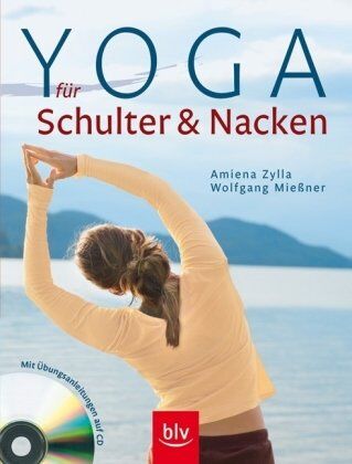 Wolfgang Miessner - Yoga für Schulter & Nacken - mit CD: Mit Übungsanleitungen auf CD - Preis vom 11.10.2026 15:43:13 h