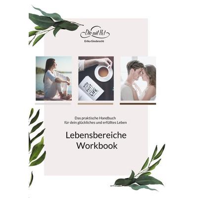 Mein Lebensbereiche Workbook, Taschenbuch von Erika Giesbrecht, BoD – Books on Demand, 978-3-7557-5438-1