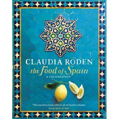 The Food of Spain, Gebundene Ausgabe von Claudia Roden, KNV Besorgung, 978-0-7181-5719-7
