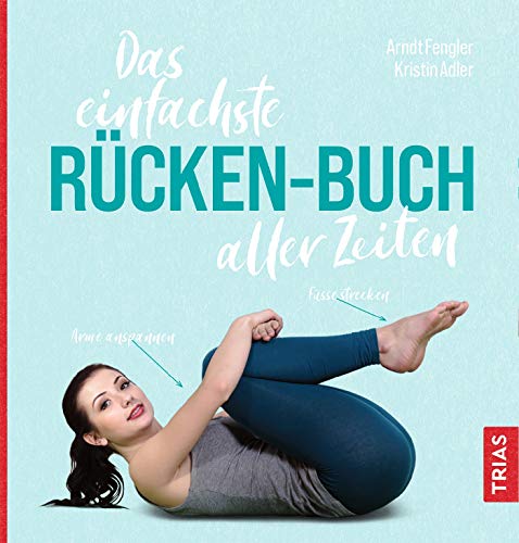 Kristin Adler - Das einfachste Rücken-Buch aller Zeiten (Die einfachsten aller Zeiten) - Preis vom 15.10.2026 23:06:25 h