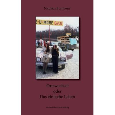 Ortswechsel, Taschenbuch von Nicolaus Bornhorn, BoD – Books on Demand, 978-3-7431-9106-8
