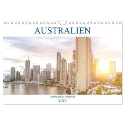 Australien - Australische Metropolen (Wandkalender 2026 DIN A4 quer), CALVENDO Monatskalender