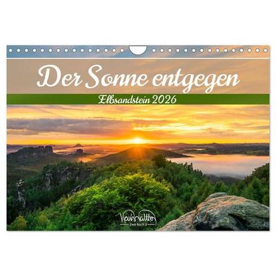 Der Sonne entgegen – Elbsandstein (Wandkalender 2026 DIN A4 quer), CALVENDO Monatskalender