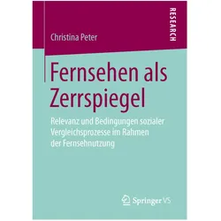 Fernsehen als Zerrspiegel, Fachbücher von Christina Peter