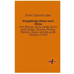 Dreyjährige Reise nach China, Ratgeber von Evert Ysbrants Ides