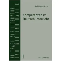 Kompetenzen im Deutschunterricht, Fachbücher von Heidi Rösch