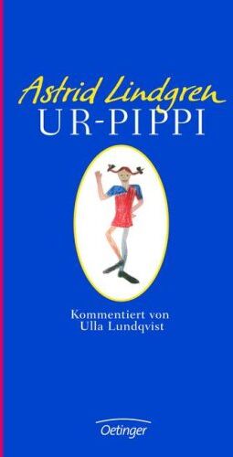 Astrid Lindgren - Ur-Pippi - Preis vom 13.10.2026 11:25:28 h
