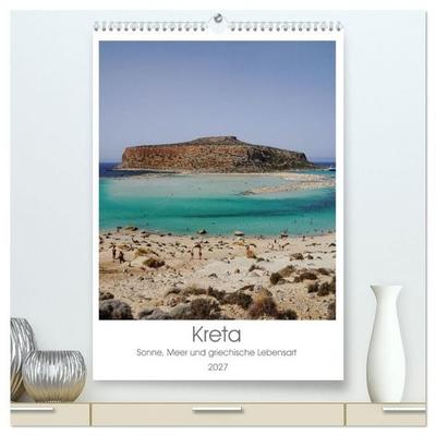 Kreta - Sonne, Meer und griechische Lebensart (hochwertiger Premium Wandkalender 2027 DIN A2 hoch), Kunstdruck in Hochglanz