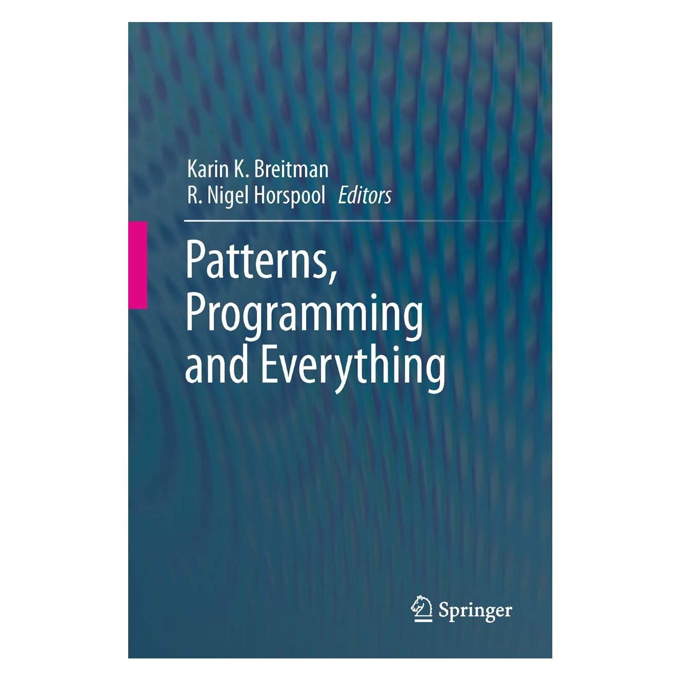 Springer Patterns, Programming and Everything (9781447123491)
