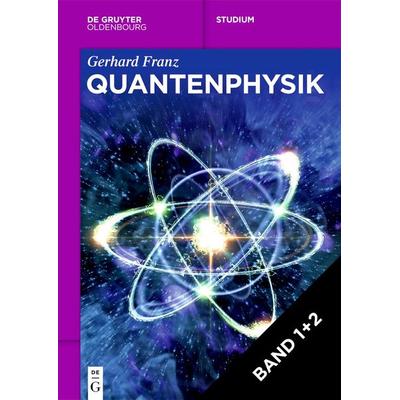 [Set Quantenphysik, I + II], Taschenbuch von Gerhard Franz, De Gruyter Oldenbourg, 978-3-11-125363-3
