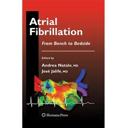 Atrial Fibrillation, Fachbücher von Jose Jalife, Andrea Natale